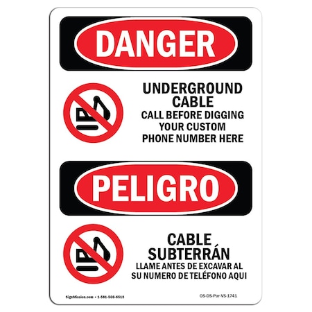 OSHA Danger, Underground Cable Call Custom Bilingual, 24in X 18in Aluminum